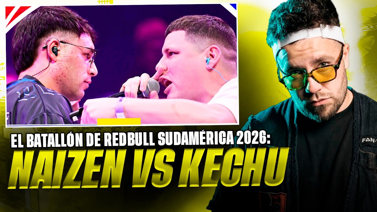 KECHU ES LO MÁS INCREÍBLE DEL FREESTYLE ACTUAL: KECHU VS NAICEN *REDBULL SUDAMÉRICA 2026* Reacción