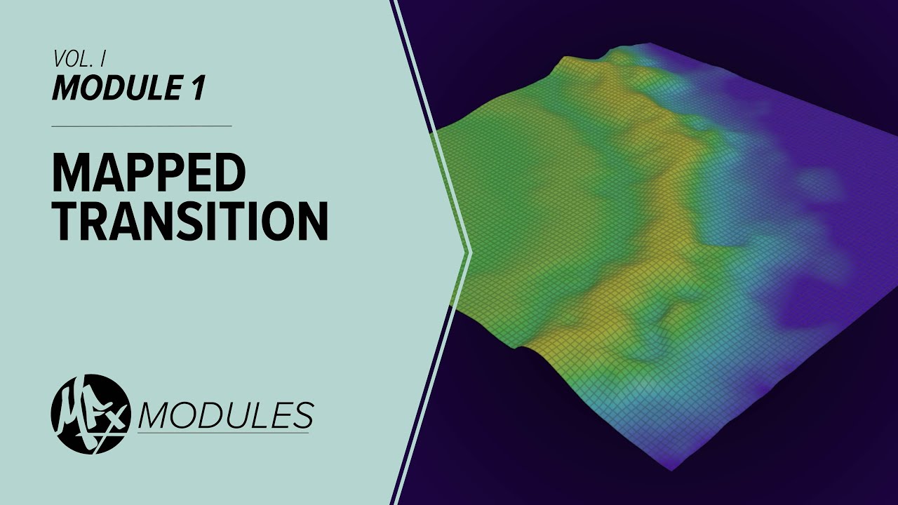 01 - MAPPED TRANSITION - MFX Modules for Houdini