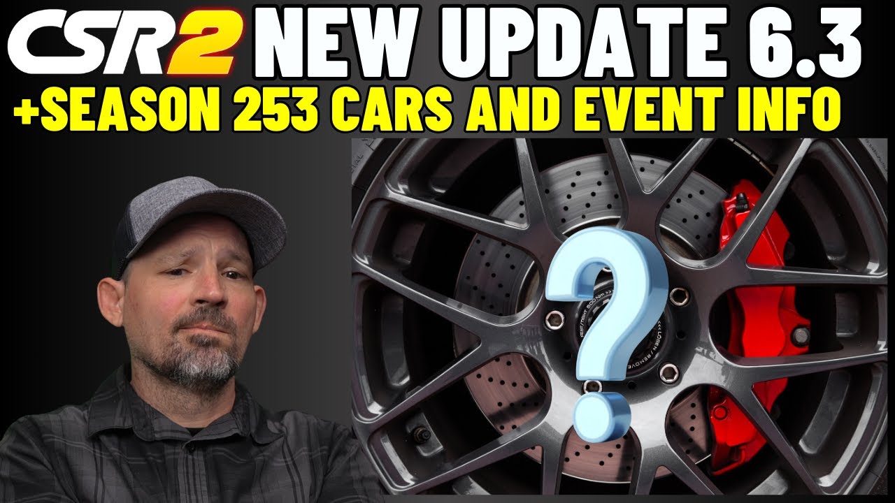 Обновление CSR2 6.3.0 | Сезон 253 | Предстоящие события | Информация о предстоящих автомобилях