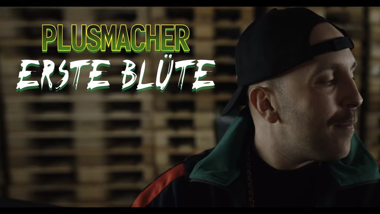 PLUSMACHER - ERSTE BL&Uuml;TE ► Prod. MecsTreem & The BREED (Official Video)