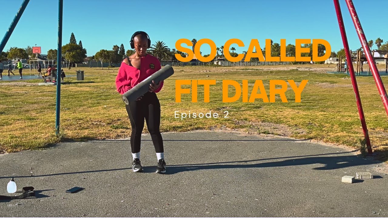 Episode 2 : So Called Fit Diary 