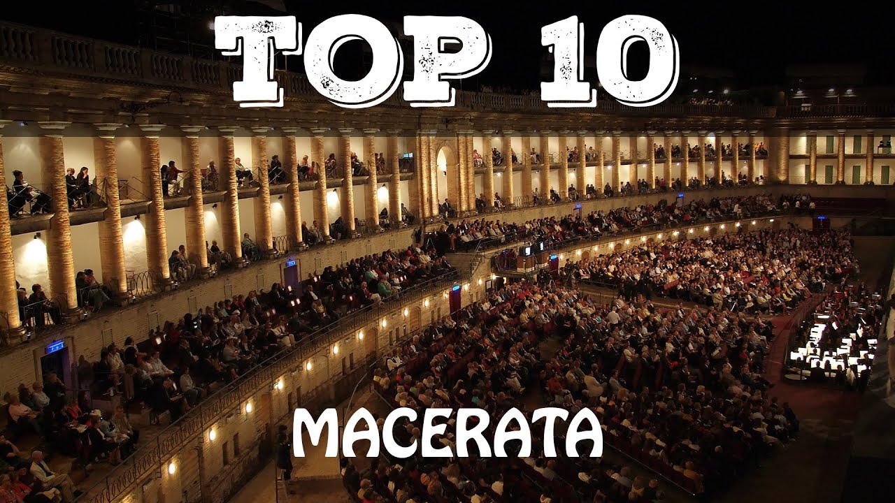 Top 10 cosa vedere a Macerata