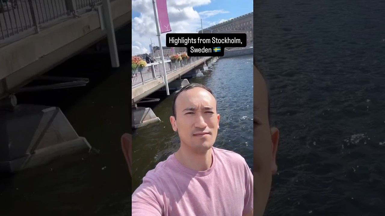 Highlights from Stockholm, Sweden 🇸🇪 