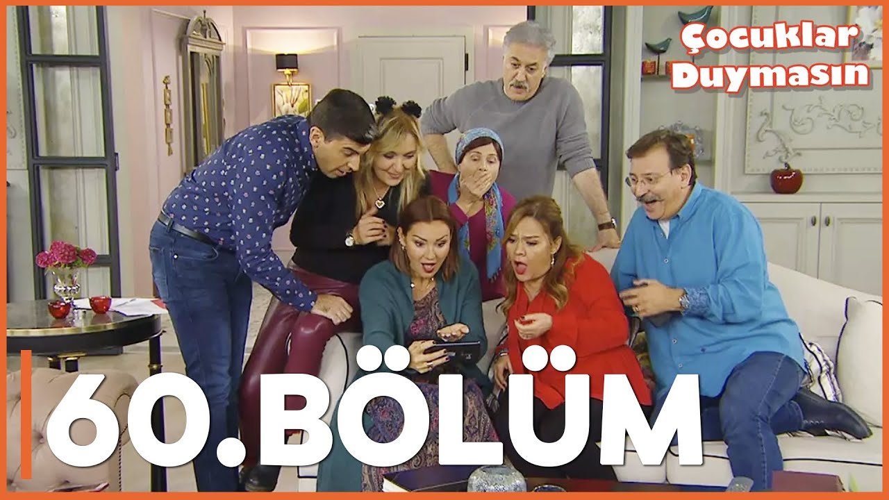 Çocuklar Duymasın - 60. Bölüm - FULL BÖLÜM