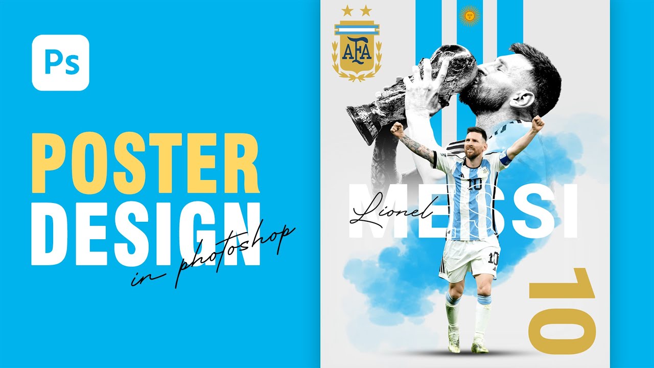 Create a Stunning Messi Football Poster in Photoshop | Step-by-Step Tutorial