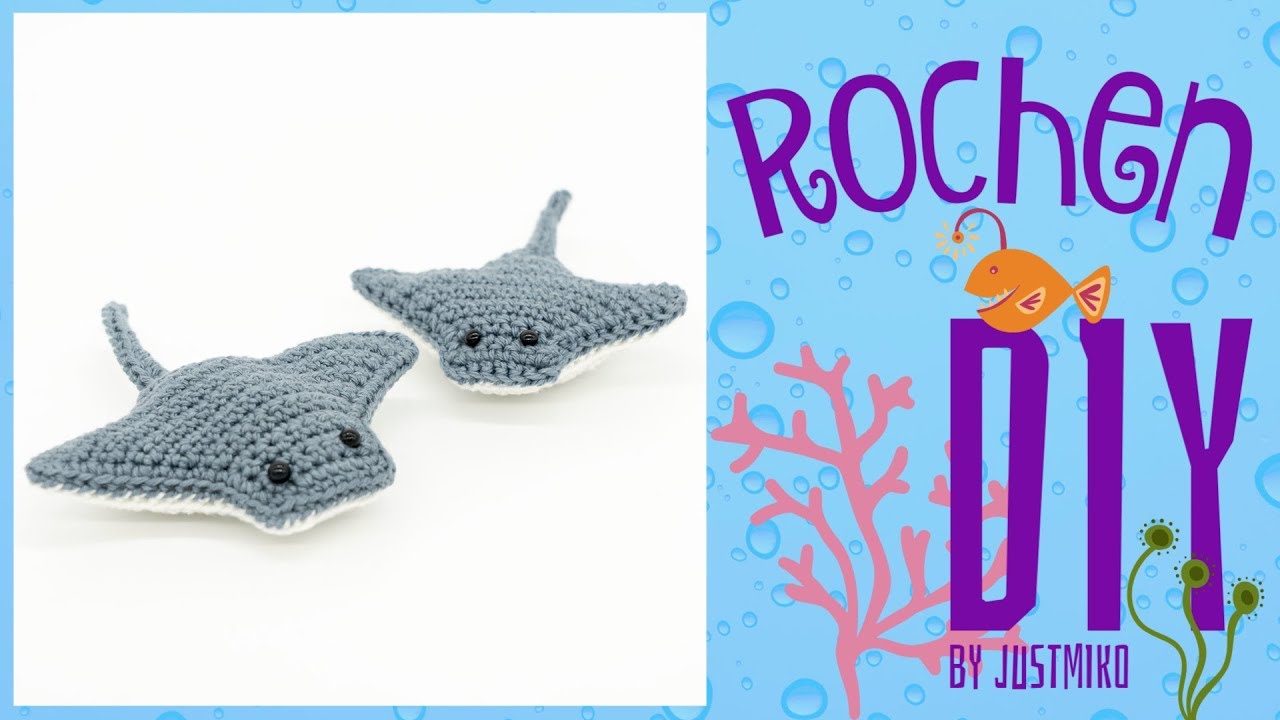 Rochen häkeln 🌊 | Meeresbewohner | Amigurumi by justMiko