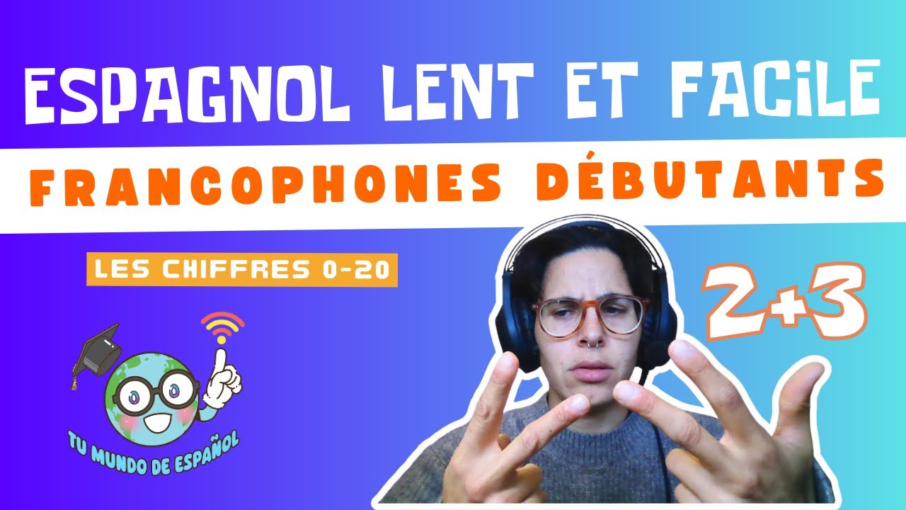 Les chiffres 0-20 en espagnol | Espagnol lent et facile pour francophones débutants