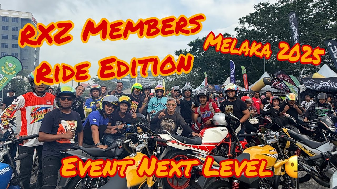 RXZ MEMBERS [RIDE EDITION] 2025 | YANG TAK SEMPAT DATANG WAJIB TENGOK VIDEO NIE