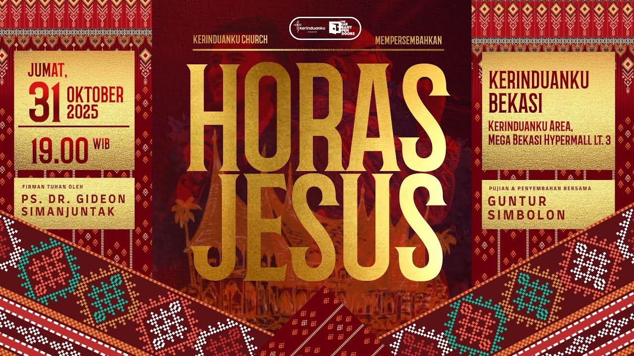 KERINDUANKU CHURCH WORSHIP NIGHT - HORAS JESUS, 