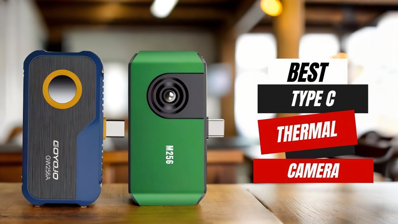 Best Type-C Thermal Cameras for Pros and DIYers – Top 5 List!