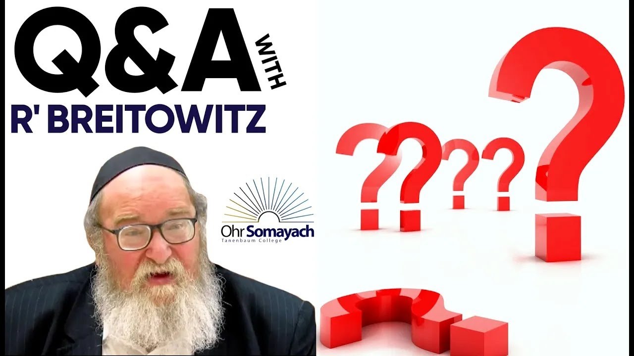Q&A: Tikun HaBrit, Wasting Seed, Wicked & Righteous, Honoring Torah & the Rabbis & More...