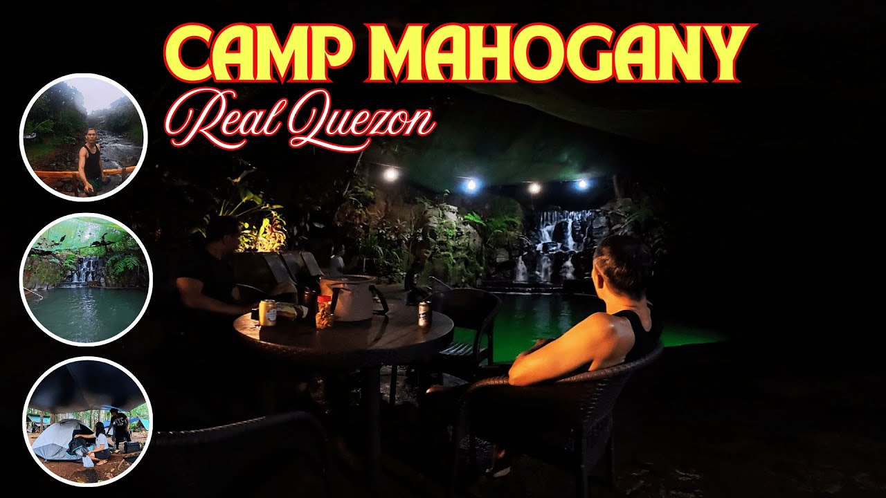 3 IN ONE NA PASYALAN I RIVER FALLS + CAMP SITE I MAHOGANY CAMPING SITE IN REAL QUEZON