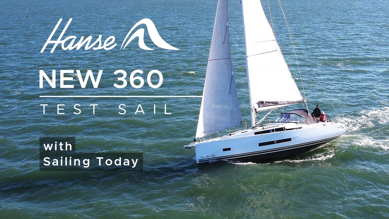 Hanse 360 Test Sail with Sailing Today