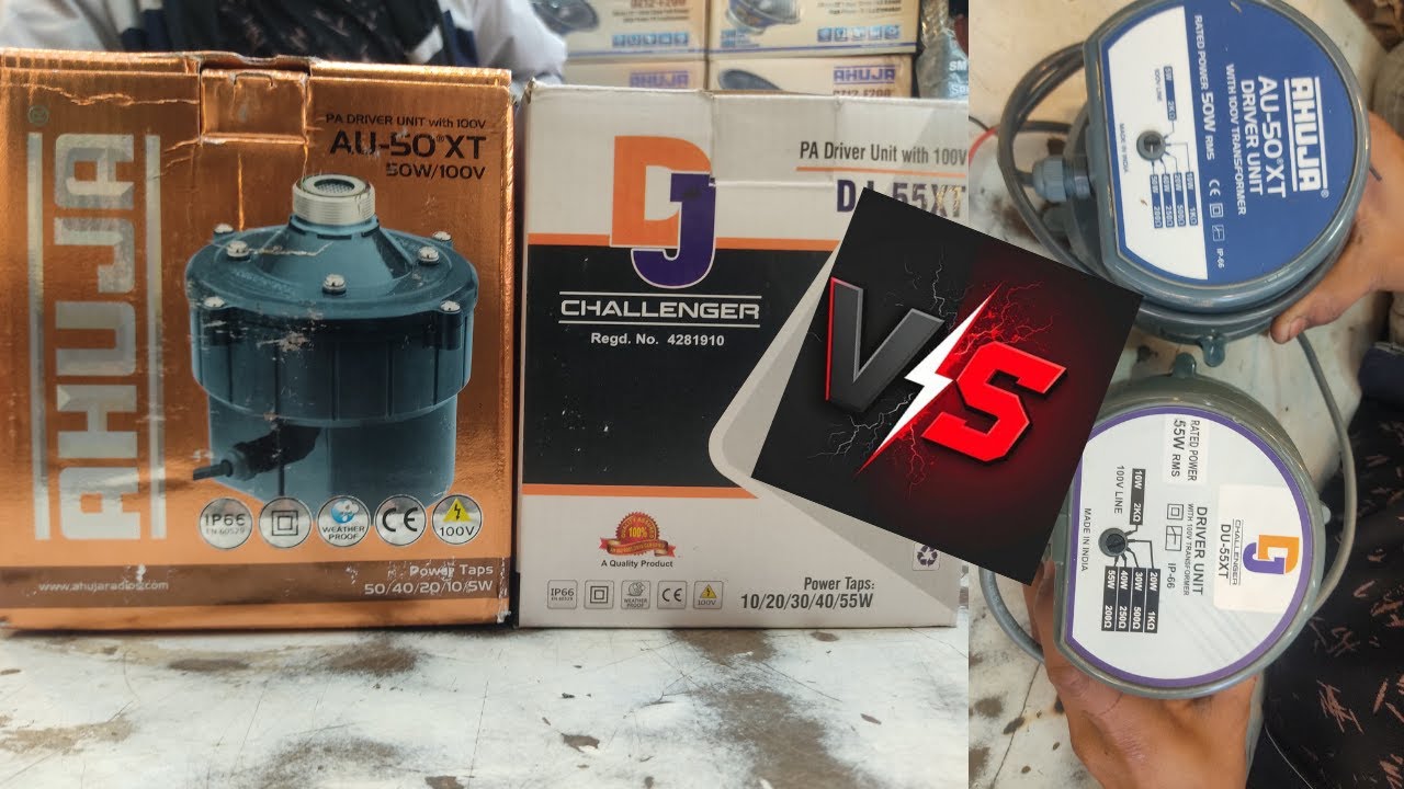 Ahuja AU-50XT vs Challenger DU-55XT: Kaunsa Driver Unit hai Best? 📢