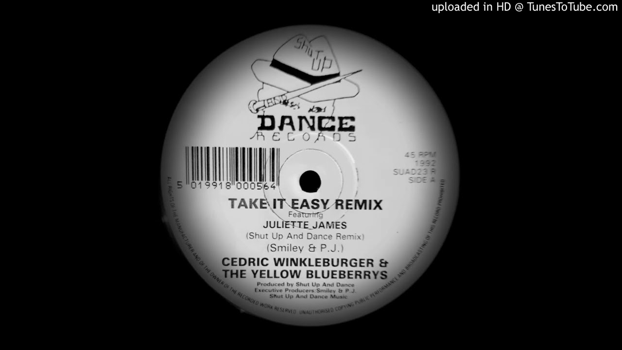 CEDRIC WINKLEBURGER & THE YELLOW BLUEBERRYS - TAKE IT EASY (REMIX)
