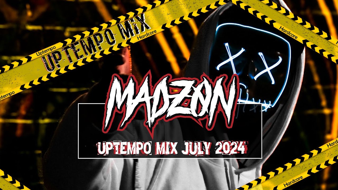 UPTEMPO Mix July 2024 | MadZON 🚨
