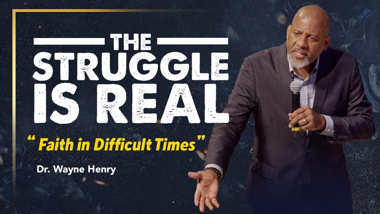 THE STRUGGLE IS REAL | Faith In Difficult Times | 10:30 AM
