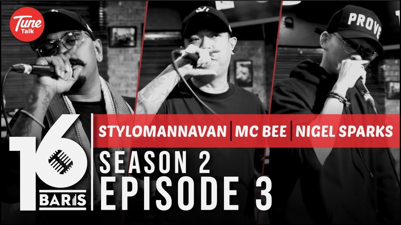 16 BARIS | Season 2 | EP03 | Stylomannavan, MC Bee & Nigel Sparks