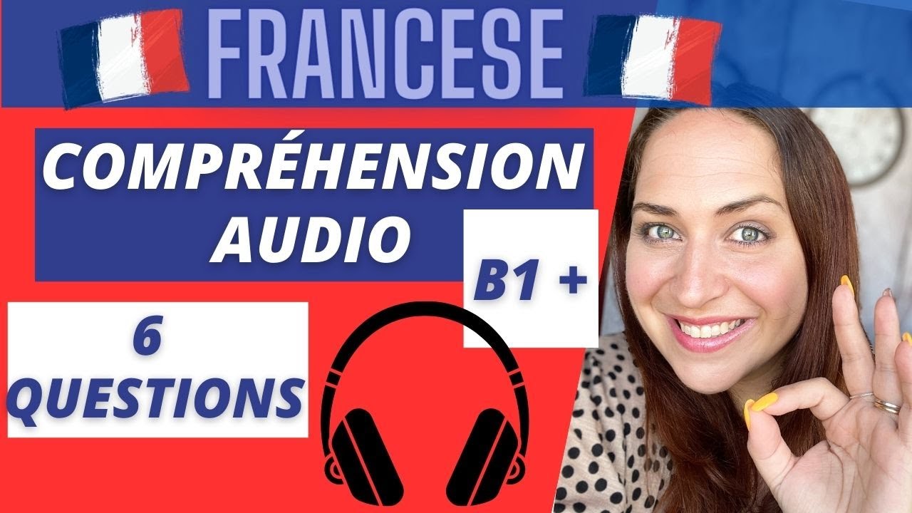 Corso Francese_ Compréhension audio (B1)