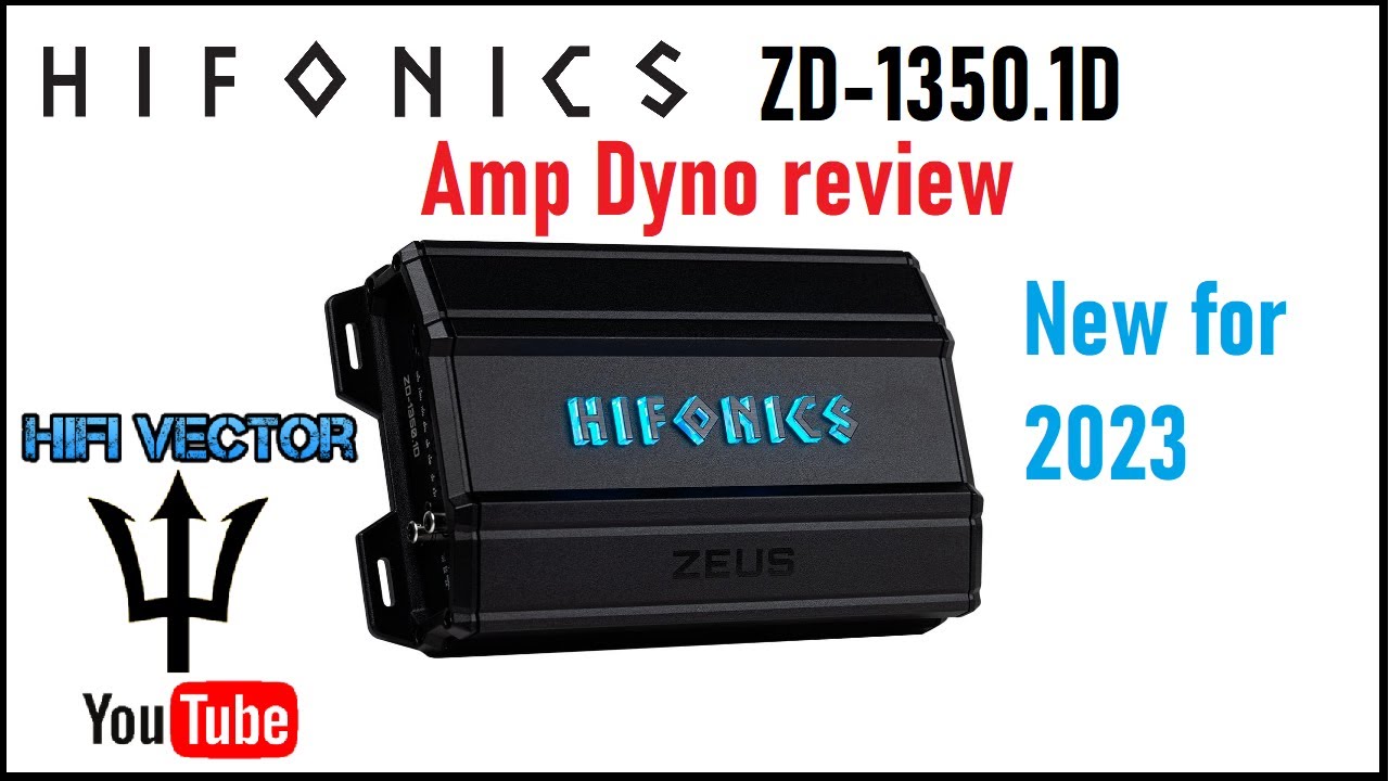 Hifonics Zues ZD-1350.1D amp dyno review new for 2023 car audio amplifier