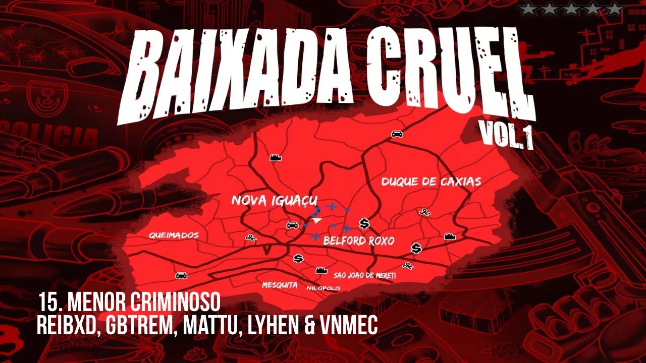 15- Menor Criminoso - Rei Bxd | GB Trem | Mattú | Lyhen | Vn Mec (Prod. Bebeto)