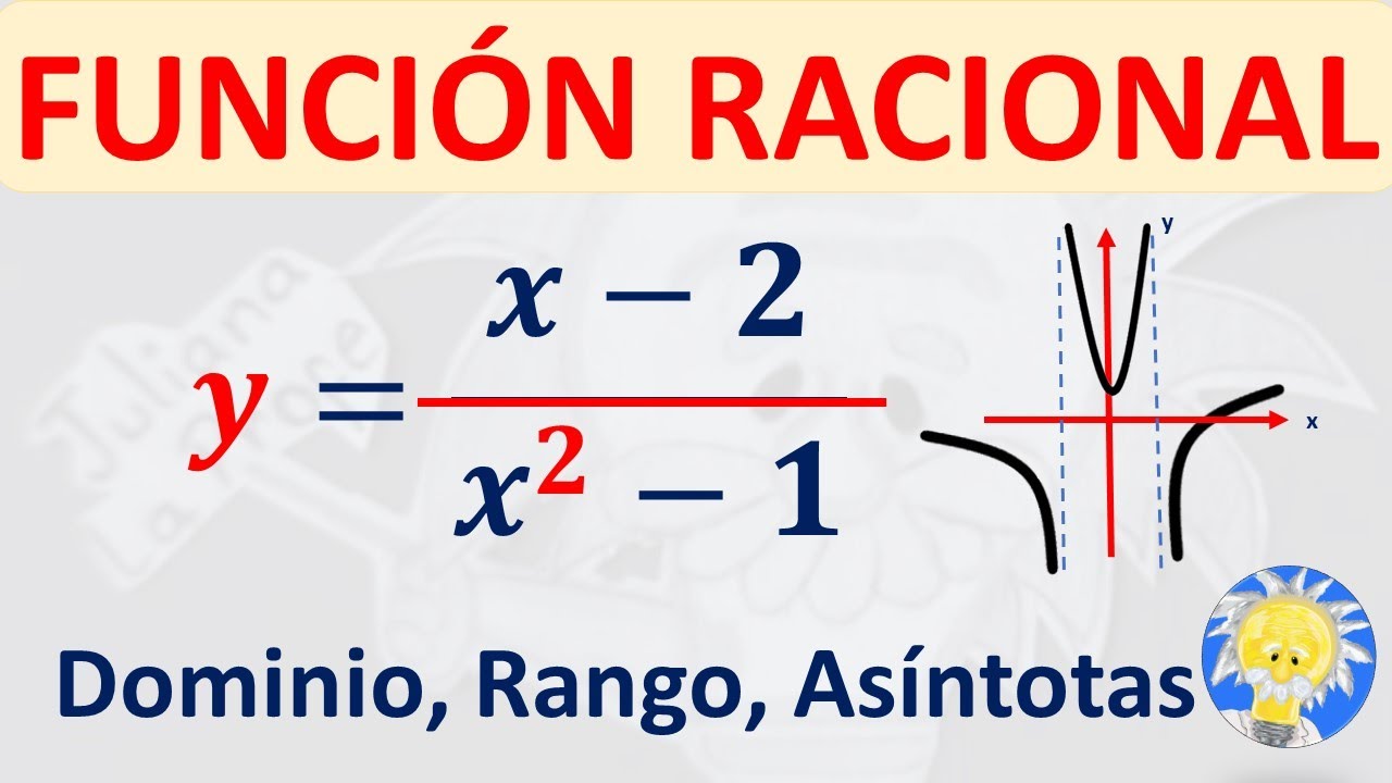 📉 FUNCIÓN RACIONAL Dominio, Rango, Ceros- Raices, Asintotas, Ordenada al Origen | Juliana la Prof