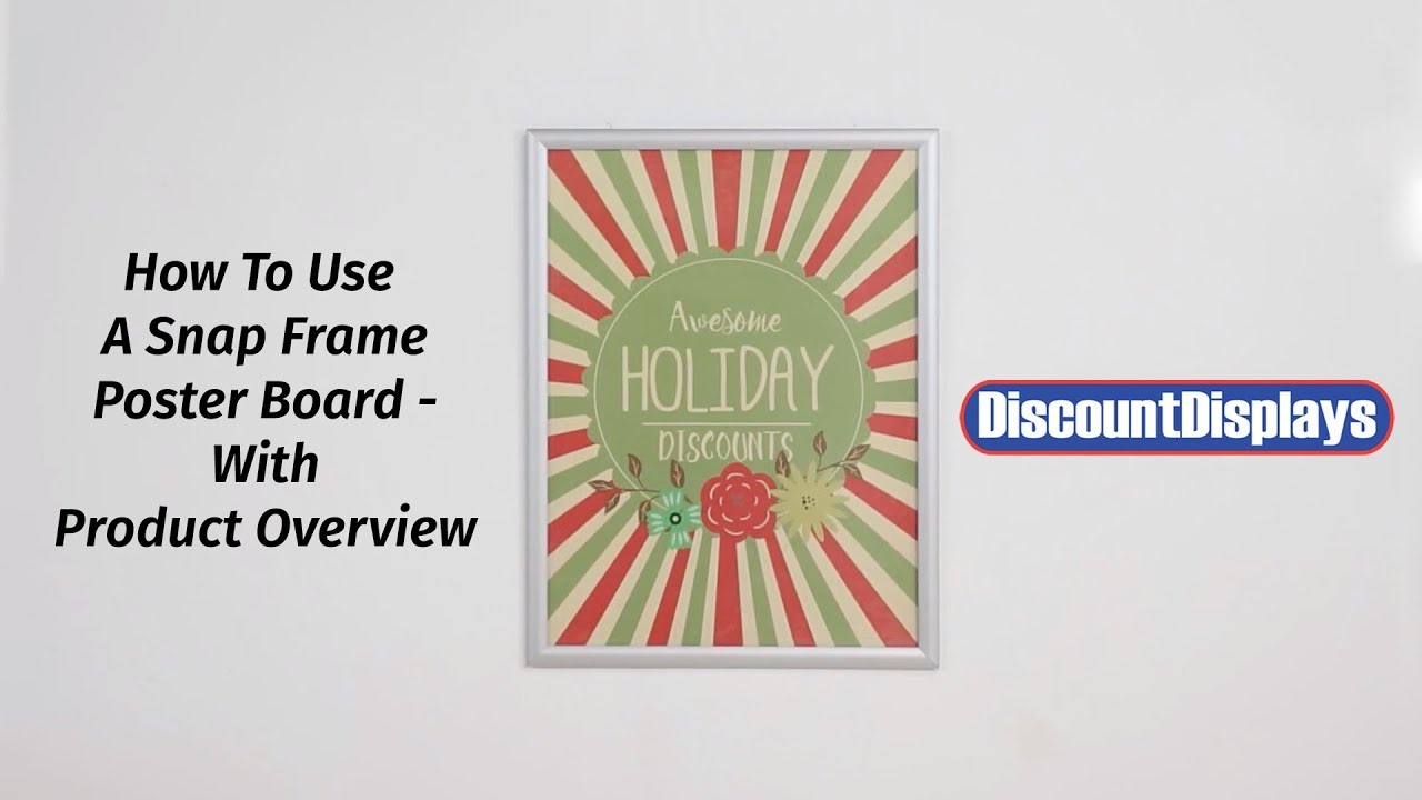 How To Use A Snap Frame Poster Board - With Product Overview