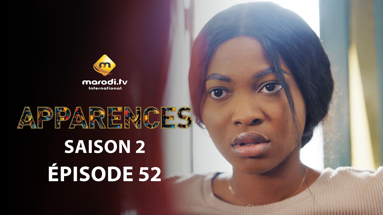 Série - Apparences - Episode 52 - Saison 2 - VF