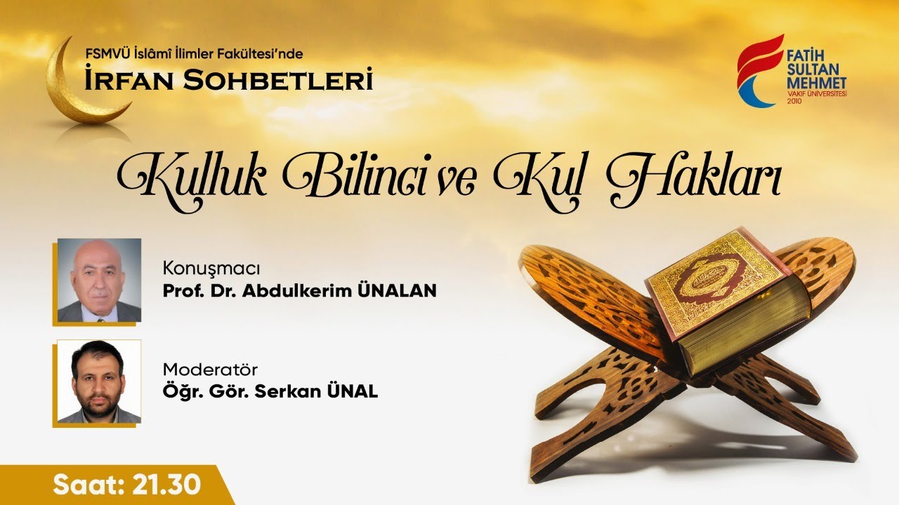 Kulluk Bilinci ve Kul Hakları (Prof. Dr. Abdulkerim ÜNALAN)