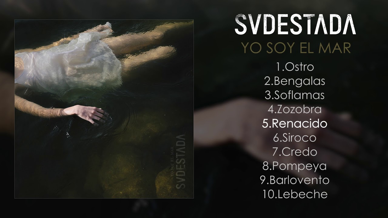 Svdestada - Yo Soy El Mar FULL ALBUM (2018 - Crust Punk / Post Hardcore)