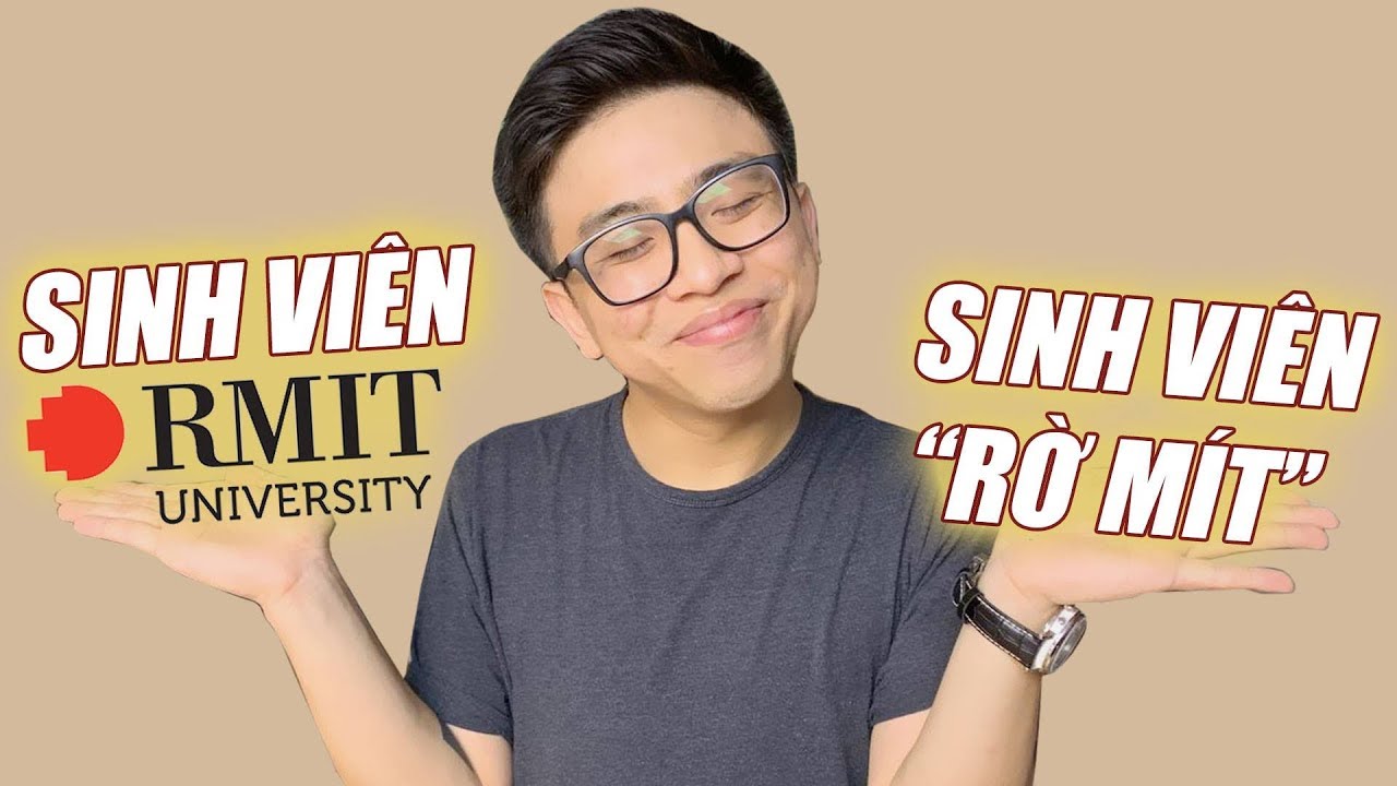#Gossh!t | C&oacute; 2 loại sinh vi&ecirc;n ở RMIT v&agrave; đ&oacute; l&agrave;... | T&acirc;n 1 C&uacute;