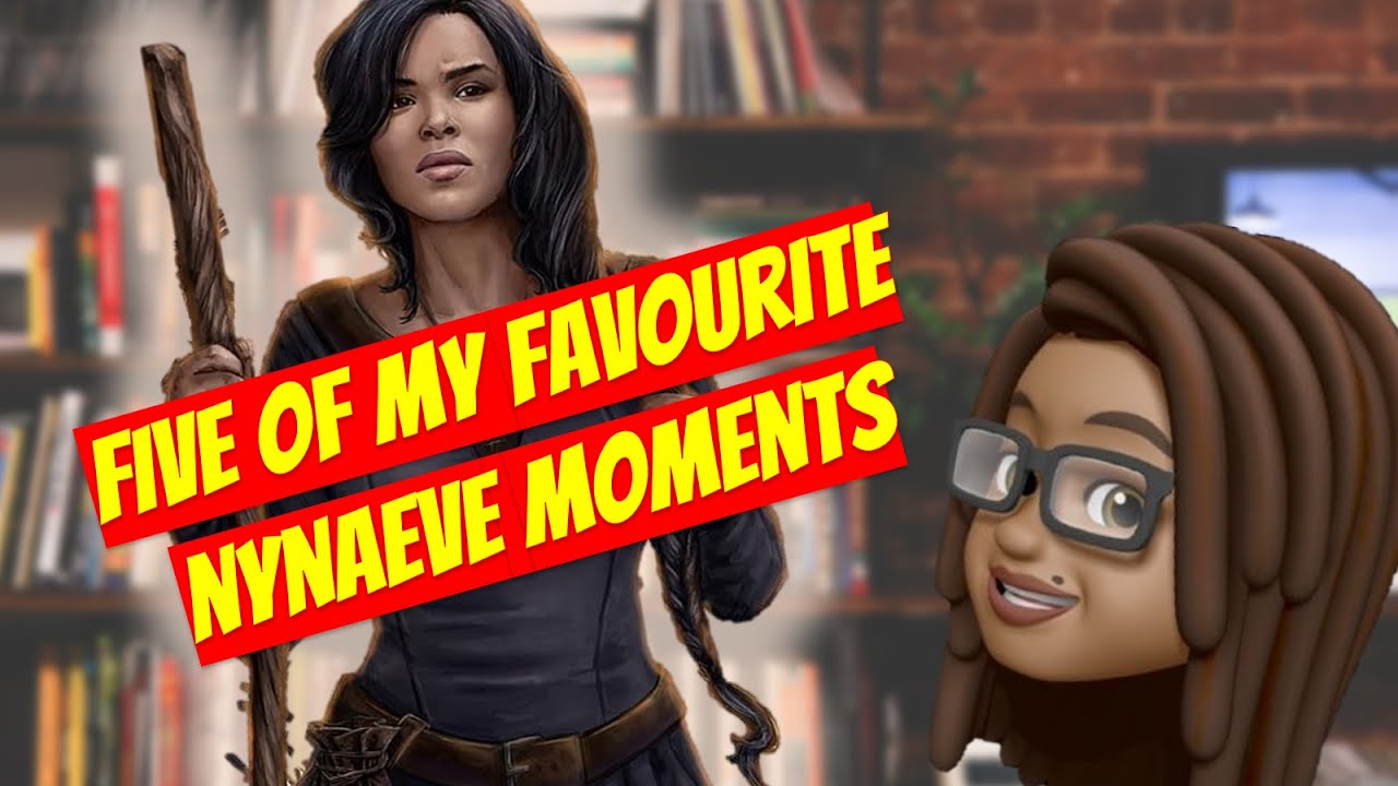Five of my Favourite Nynaeve Moments