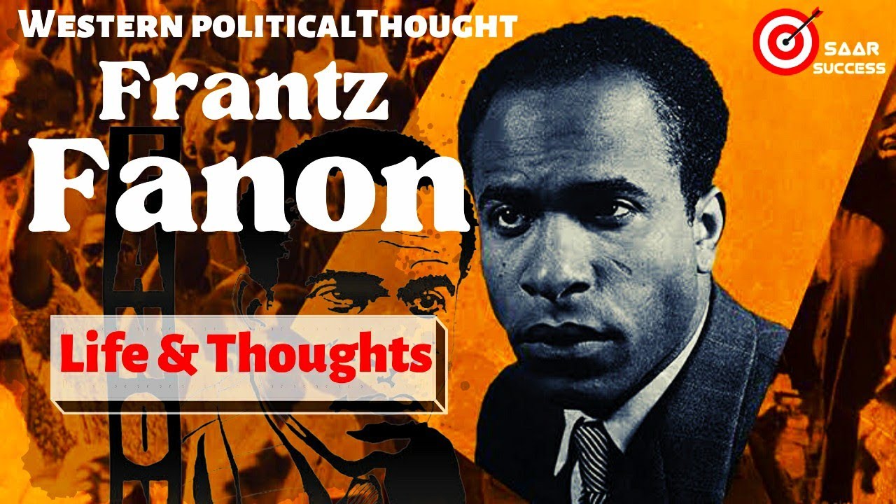 Frantz Fanon | Western Political Thought | UGC NET Political Science | UPSC Political Science |
