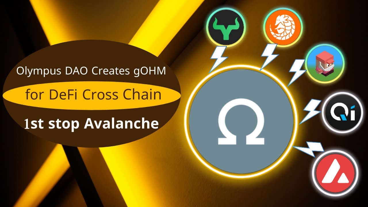 Olympus DAO Creates gOHM for DeFi Cross-Chain - 1st stop Avalanche