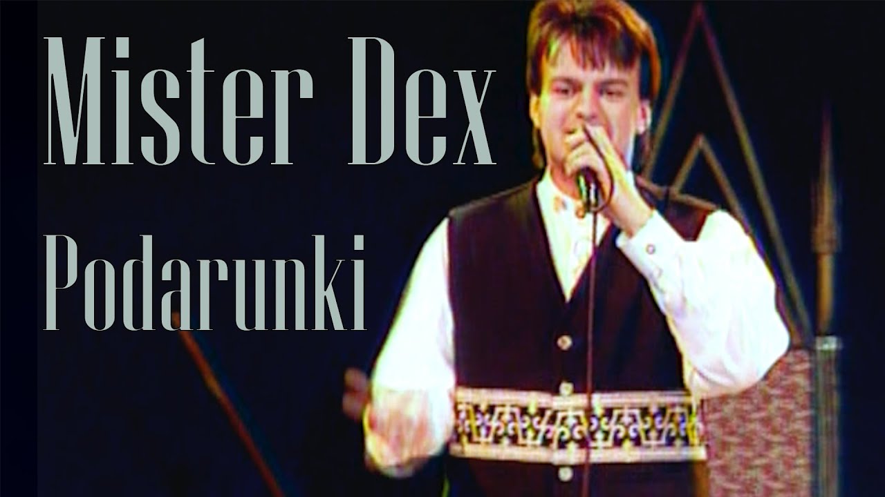 MISTER DEX - PODARUNKI - KONCERT