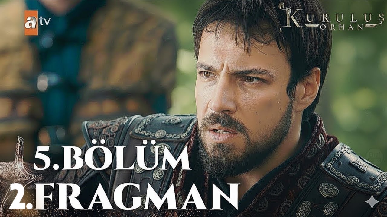 Bizans’tan Şok Hamle! Kuruluş Orhan 5. Bölüm 2. Fragman Detaylı Analiz