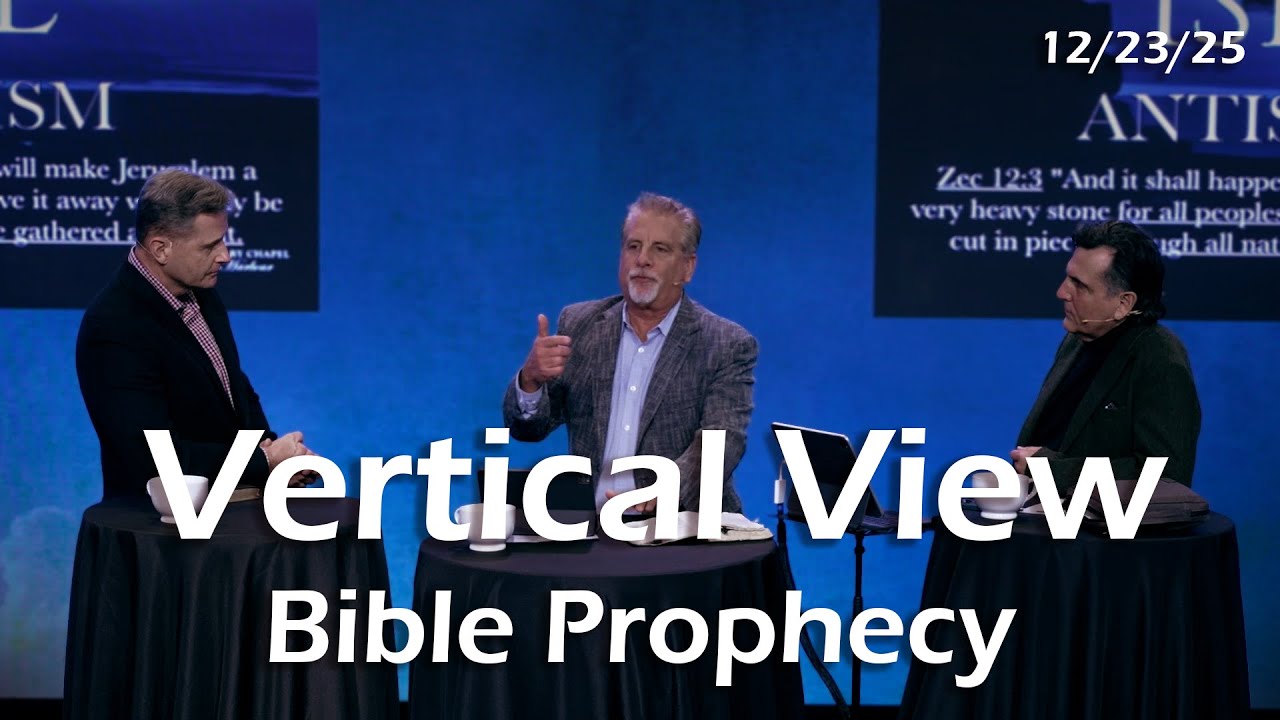 Vertical View Bible Prophecy Update | 12-23-2025 | Pastor Tom Hughes, Brandon Holthaus & Joe Pedick