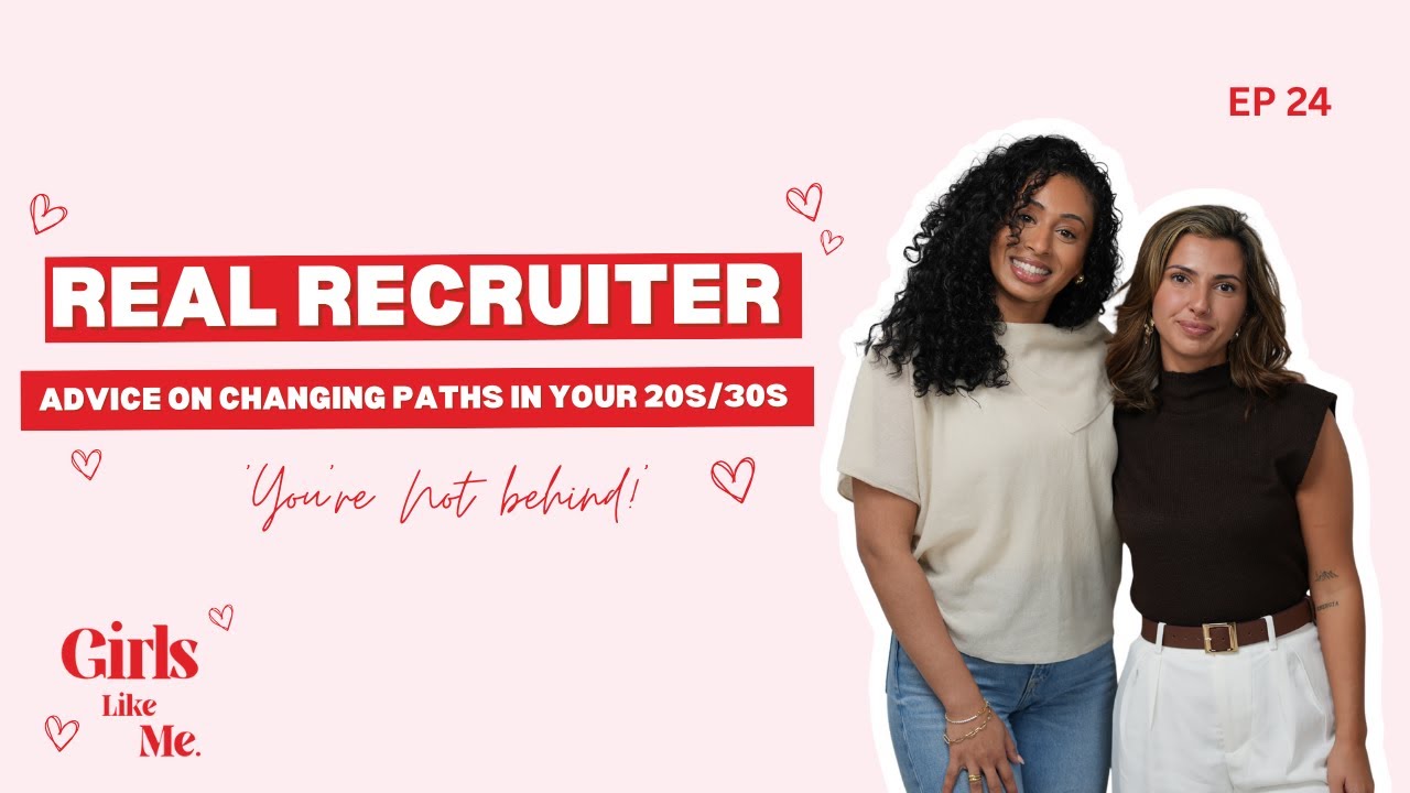 EP 24 - Career Confused? Real Recruiter Advice on Changing Paths in Your Late 20s / 30s