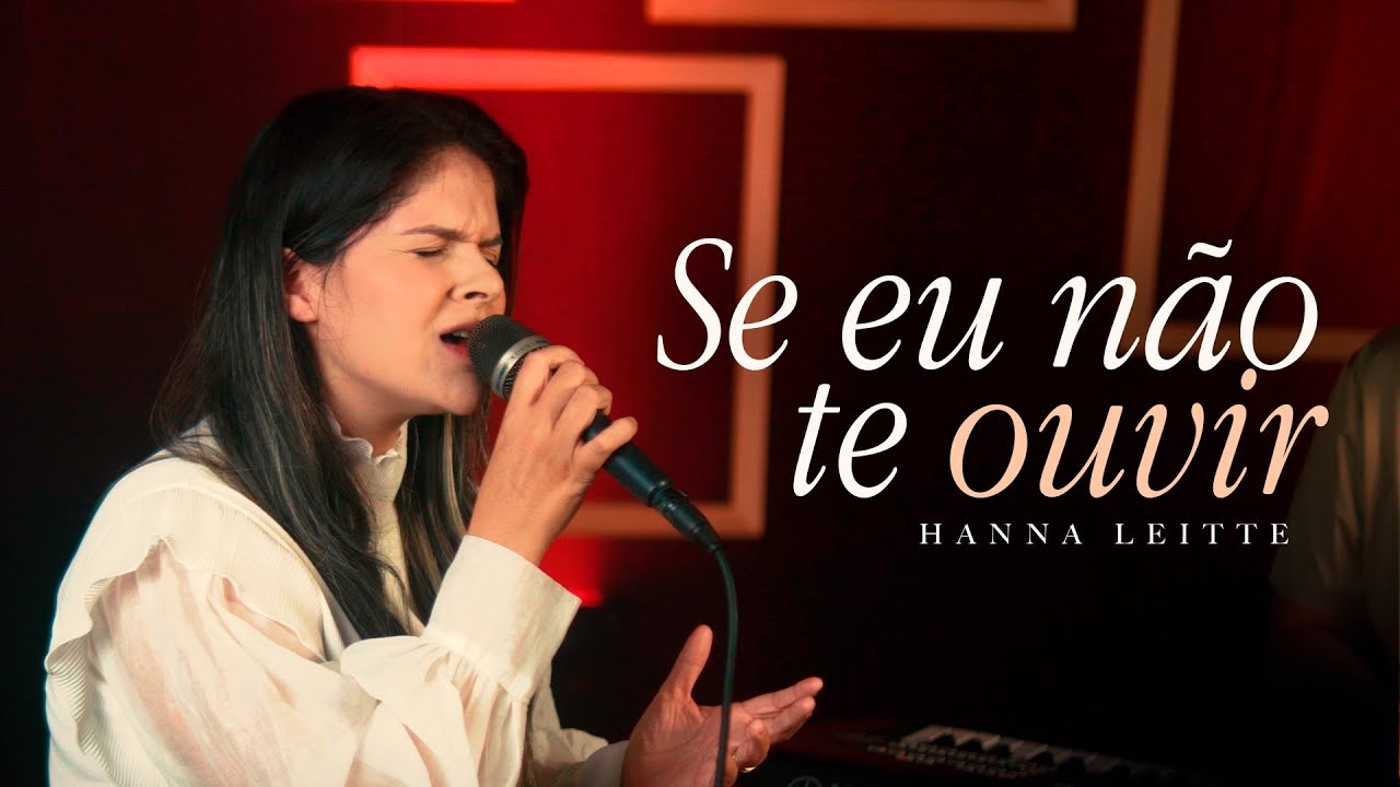 SE EU NÃO TE OUVIR - HANNA LEITTE (COVER)