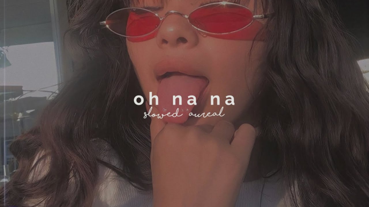 myke towers & camila cabello - oh na na (slowed + reverb)