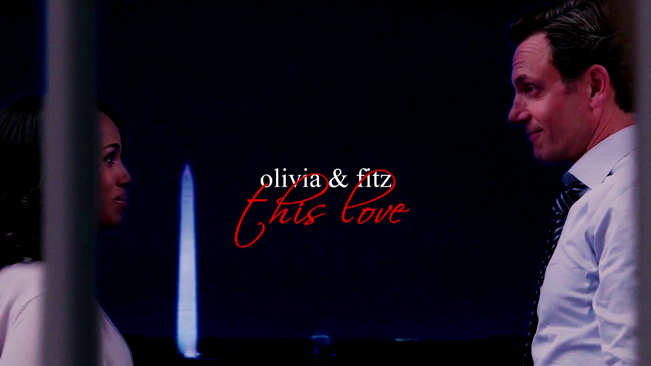 Olivia & Fitz | This love (collab with Becca)