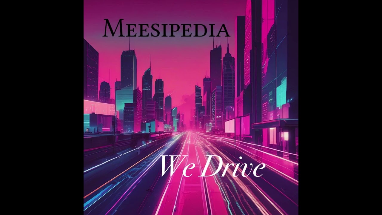 Meesipedia - We Drive