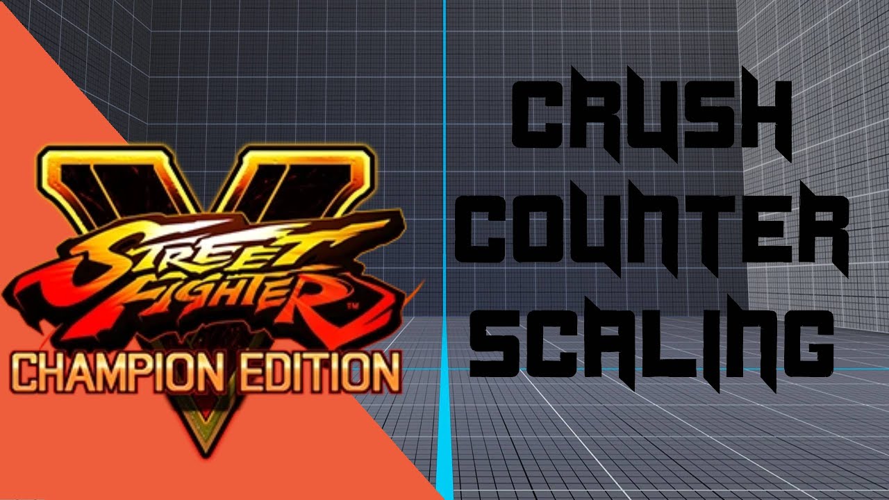 SFV: CE Tutorial #1: Crush Counter Scaling