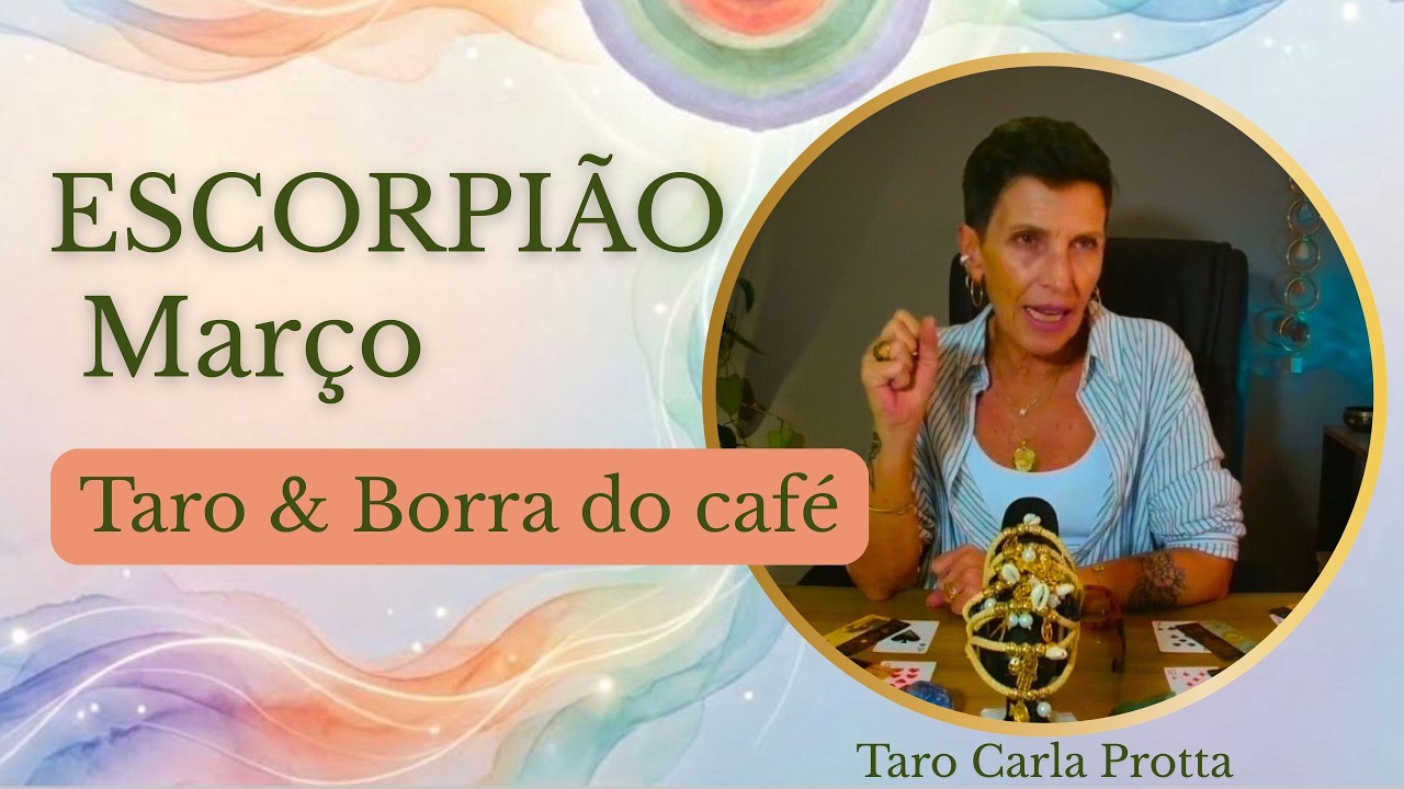 #escorpião ♏ Março 26 🪬Taro & Borra do café