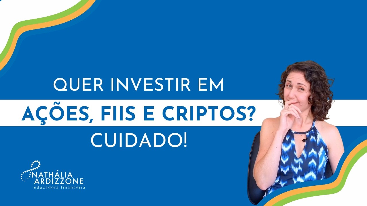 Não comece a investir por Ações, FIIs e Cripto! Descubra a ORDEM PARA INVESTIR sem problemas