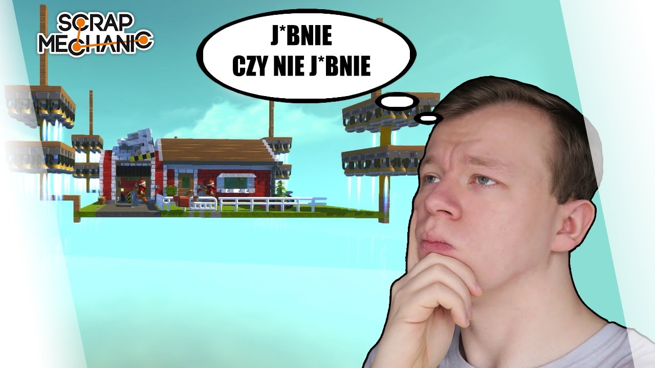 Scrap Mechanic Po Polsku #148 - Epicki Latający Dom! /Paveł || Plaga