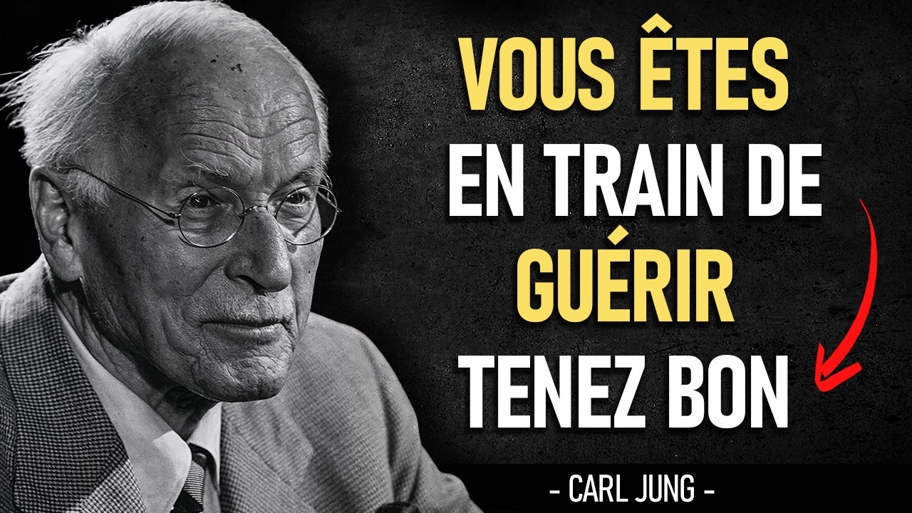 🌟 8 SIGNES que vous êtes déjà plus GUÉRI que vous ne l'IMAGINEZ – CARL JUNG