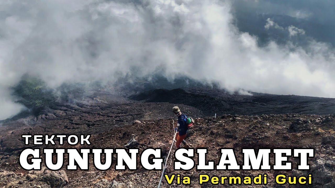 TEKTOK GUNUNG SLAMET VIA PERMADI GUCI TEGAL | ATAP JAWA TENGAH