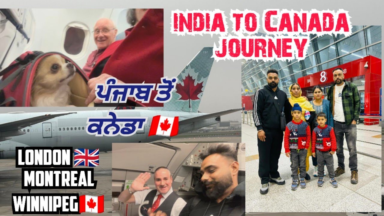 india 🇮🇳 to canada 🇨🇦 journey vlog | punjab to Winnipeg | emotional time | ਇੰਡੀਆ ਤੋਂ ਕਨੇਡਾ🇨🇦