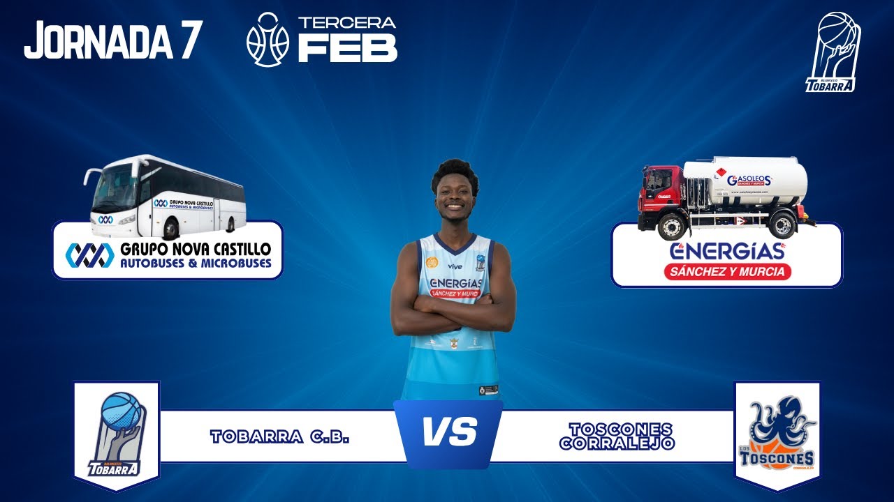 TOBARRA CB vs CB TOSCONES CORRALEJO (J7) -  TERCERA FEB 25-26